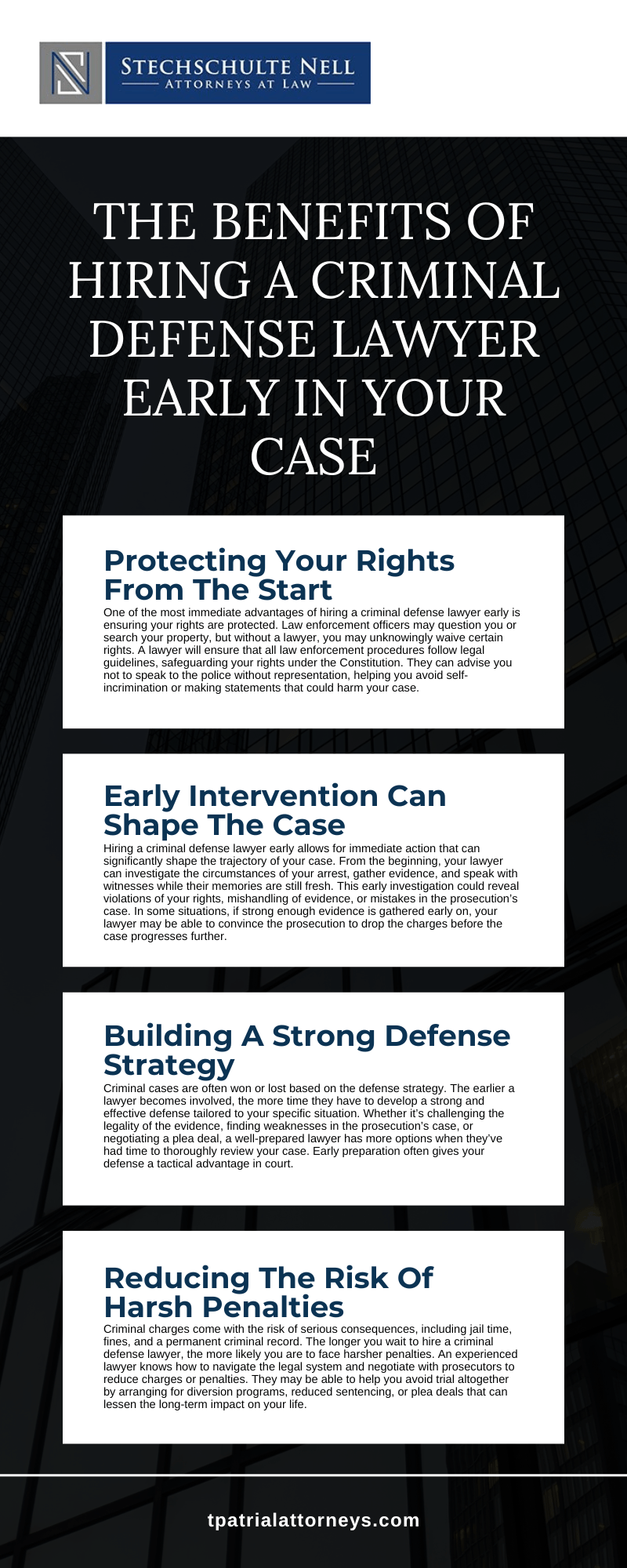 The Benefits Of Hiring A Criminal Defense Lawyer Early In Your Case infographic