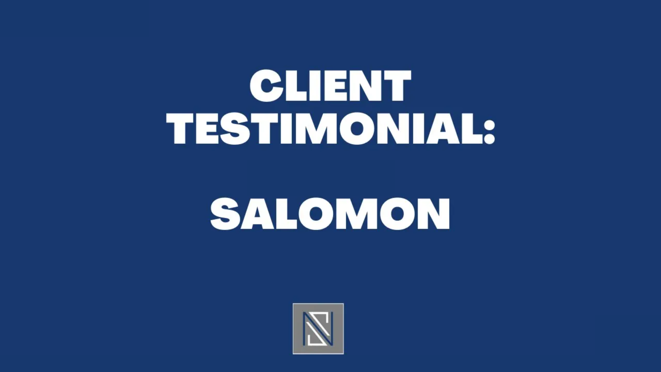 client testimonial salomen